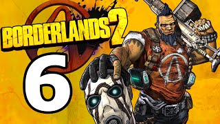 Borderlands 2 Walkthrough Part 6 - No Commentary Playthrough (PC)
