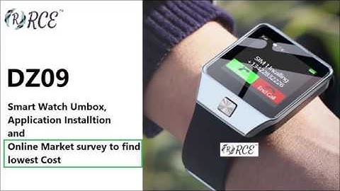 RCE - DZ09 Smart Watch unbox and Application Setup