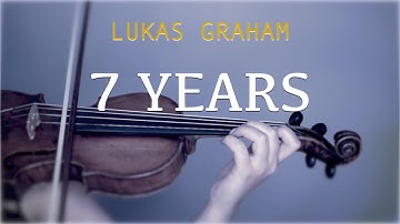 Lukas Graham - 7 Years for violin and piano (COVER)