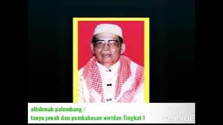 Penjelasan cara pengamalan Al-Hikmah tingkat 1 oleh guru besar