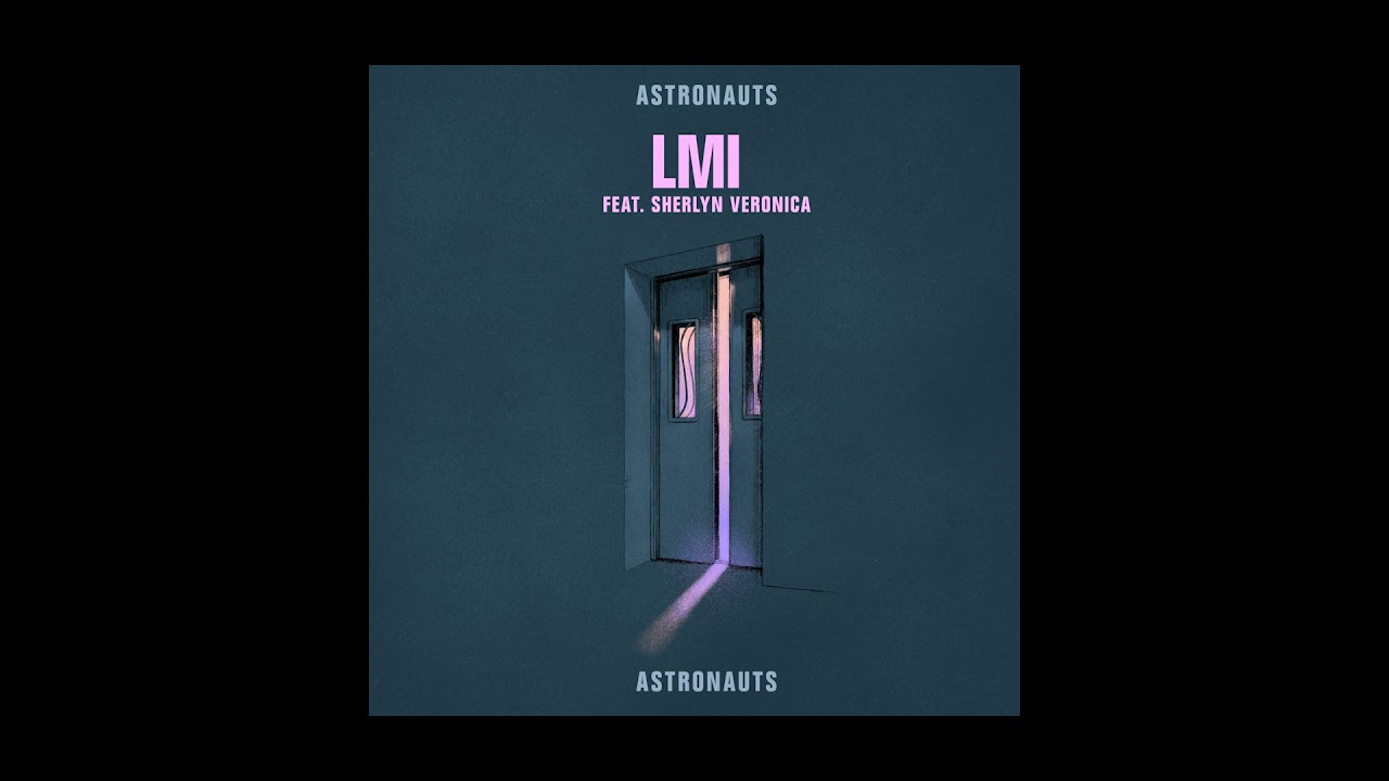 LMI - Astronauts feat. Sherlyn Veronica (Official Audio)