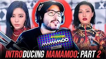 Reaction to INTRODUCING 마마무 MAMAMOO! (Part 2: Wheein & Hwasa)