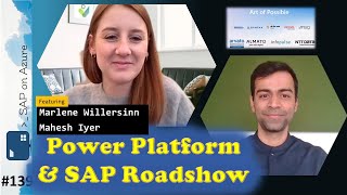 #139 - The one with the Power Platform & SAP Roadshow (Mahesh Iyer & Marlene Willersinn)