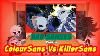 BAD SANSES REACT TO COLOUR SANS VS KILLER SANS (REQUEST)