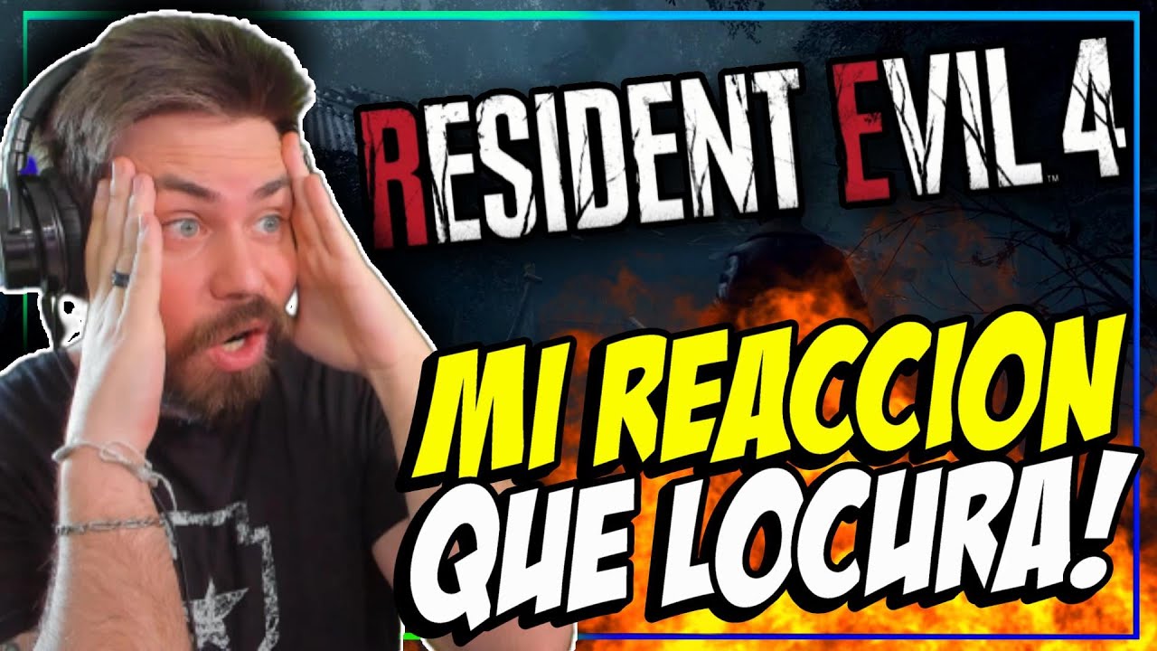 Mi REacción a RESIDENT EVIL 4 REMAKE!! Y Village VR! QUÉ MALDITA LOCURA! Análisis trailer