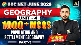 UGC NET June 2026 | UGC NET Geography | Population and Settlement Geography | 1000+ MCQ | Yogesh Sir