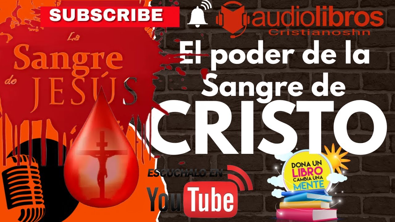 ✅ AUDIO LIBRO CRISTIANO: El Poder de la Sangre de Cristo Aplicada — Marcelino Sojo  [AUDIO COMPLETO]