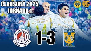 RESUMEN | Atlético de San Luis 1-3 TIGRES UANL | Liga Mx - Jornada 1 Clausura 2025