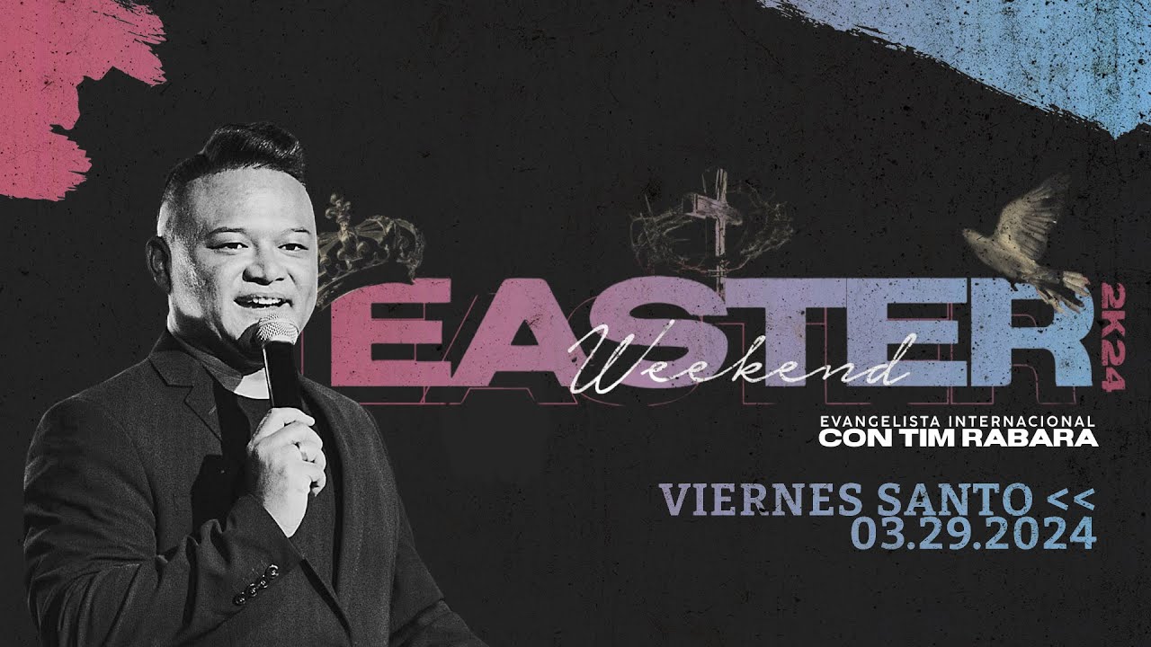 Victory Outreach Brooklyn: Viernes Santo 2024 Con Evg. Tim Rabara [03. ...