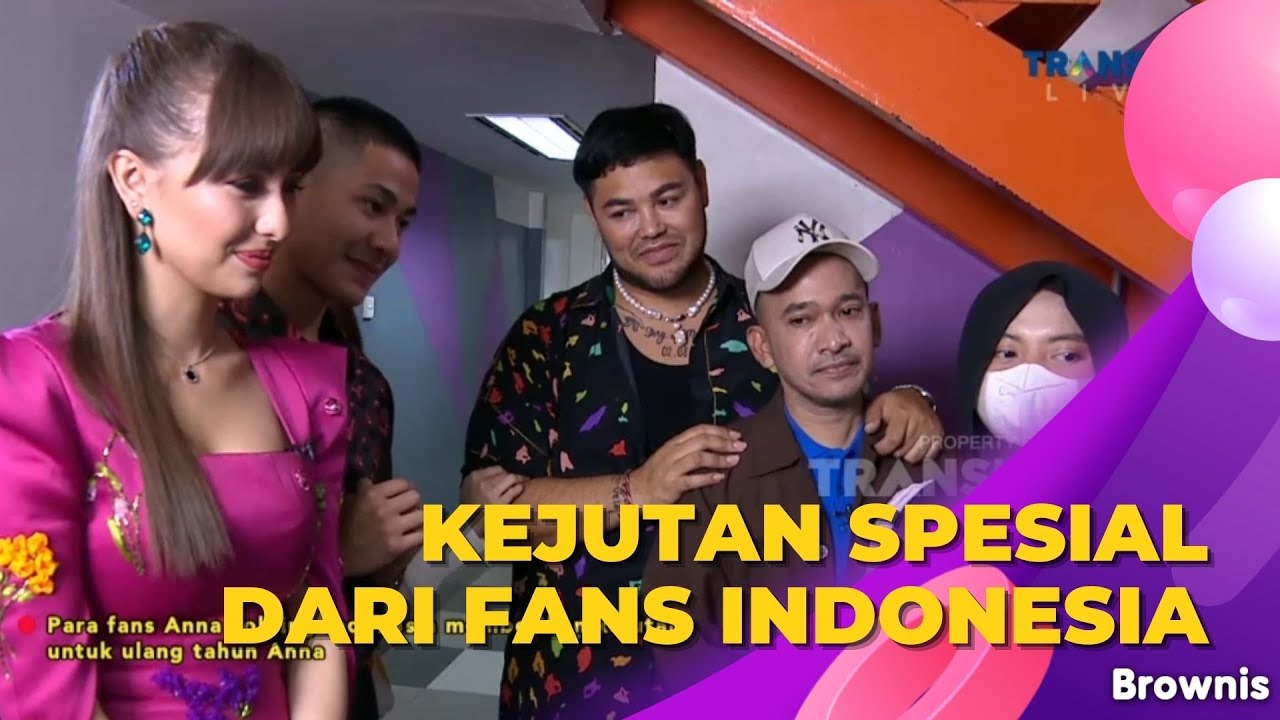 Anna Jobling Dapet Kejutan Ucapan Ulang Tahun Dari Fansnya Di Indonesia | BROWNIS (16/8/22) P2