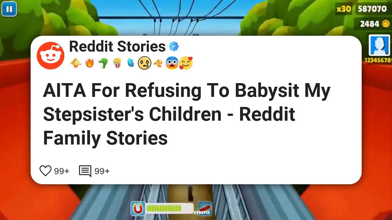 Являюсь ли я неправой, отказываясь присматривать за детьми своей сводной сестры? - Семейные истор...