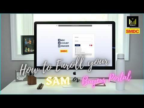How to Enroll SMDC Buyers Portal / SMDC Account Manager