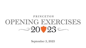 Princeton University Opening Exercises 2023