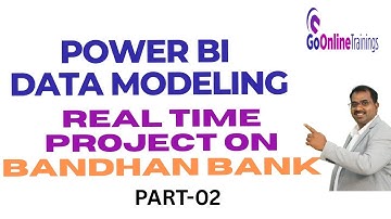Data Modelling in Power BI | Bandhan Bank Project - Part-02