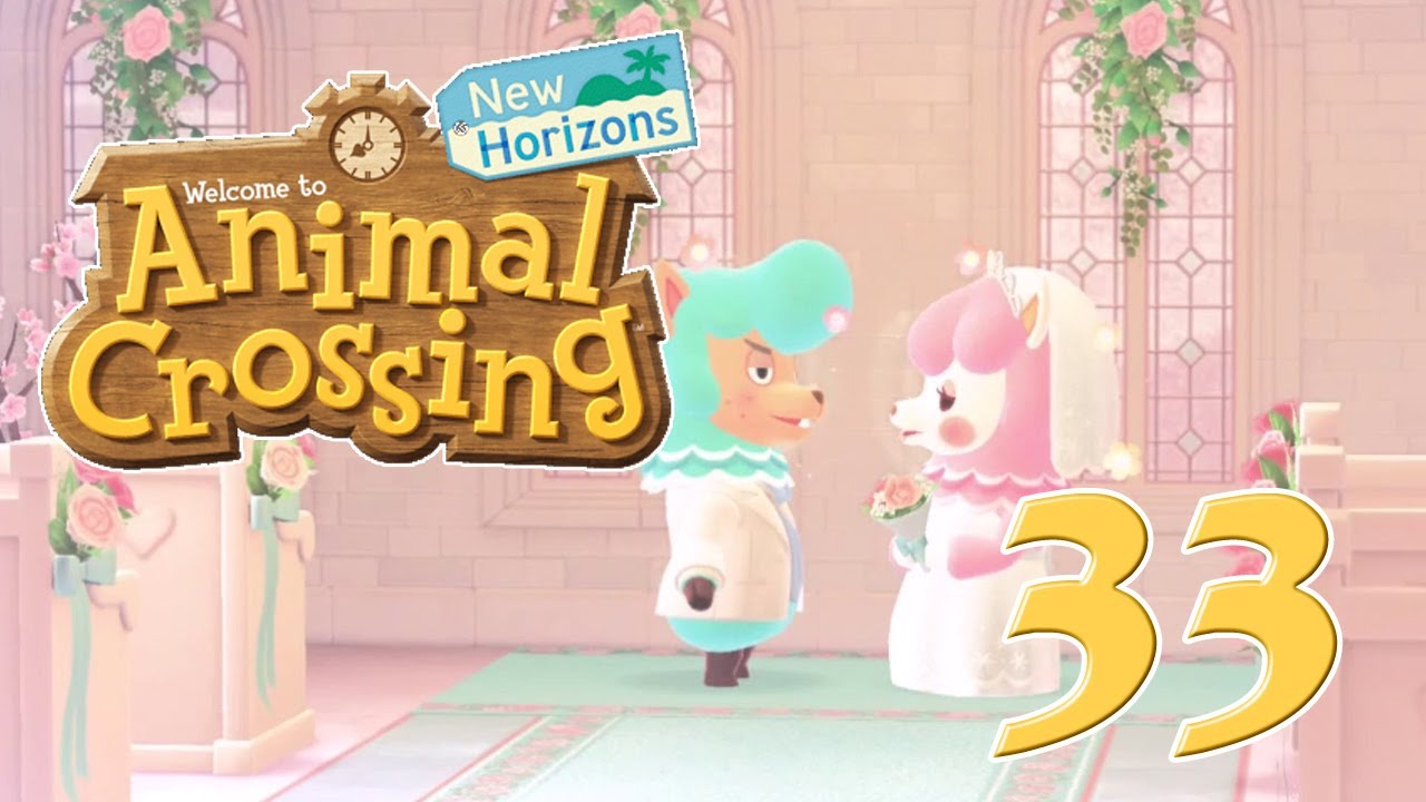 Animal Crossing New Horizons - Episode 33 (June Wedding Season)
