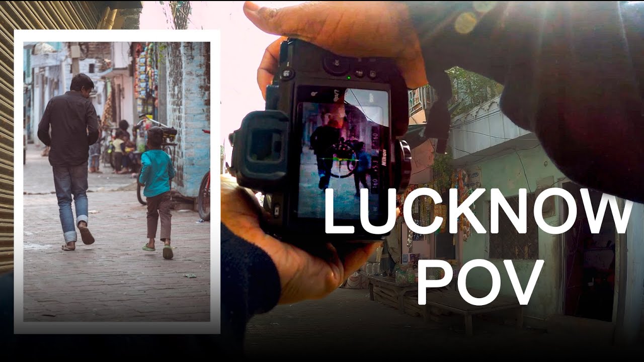 [POV] LUCKNOW Street Photography