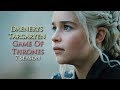 GOT |  Daenerys Targaryen | Game Of Thrones | 7 season