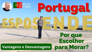 ESPOSENDE - Por que escolher para morar?  