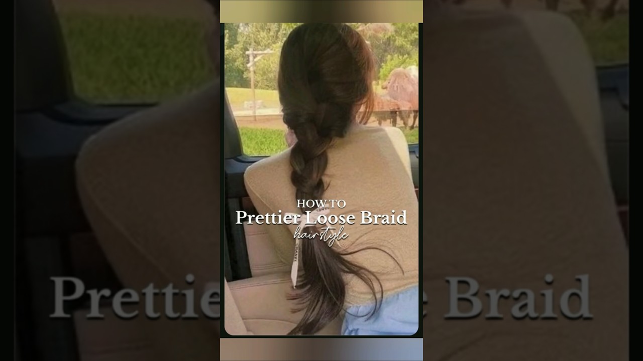 loose braid tutorial
