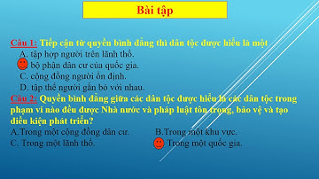 GDCD 12 - Bài 5: Quyền bình đẳng giữa các dân tộc, tôn giáo