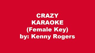 Kenny Rogers Crazy Karaoke Female Key
