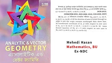 Chapter-1, উপপাদ্য-02 || Analytic & Vector Geometry (অনার্স ১ম বর্ষ)