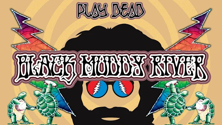 Comment jouer Black Muddy River | Cours Grateful Dead | Jouez Mort