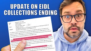 SBA EIDL Ending Collections Update and Clarifications