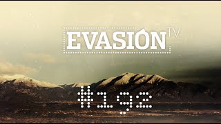 Programa EVASION TV - 192