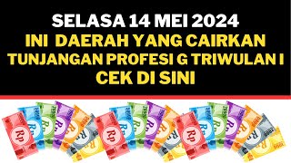 CEK DI SINI Daerah yang Cairkan TPG Triwulan I Selasa 14 Mei 2024