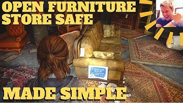 The Last of Us 2: Furniture Store Open Safe Combination/Code (Chapter 11: Capitol Hill Seattle Day 1