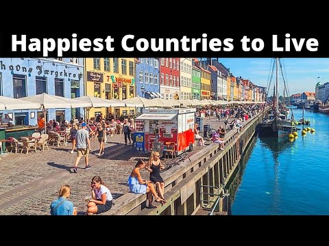 10 Happiest Countries to Live in the World 2021