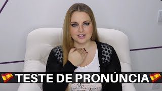 TESTE SUA PRONÚNCIA EM ESPANHOL (20 PALAVRAS)