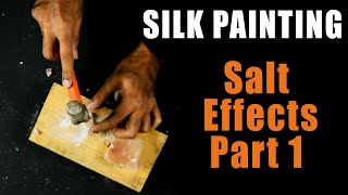 Silk painting | salt effects part 1