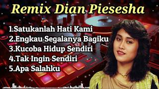 Album Remix Lagu Jadul Dian Piesesha