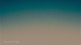 Those distant lights (Ambient playlist)