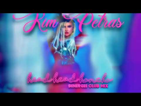 Kim Petras  -  Head Head Honcho  -  Benergee Club Mix