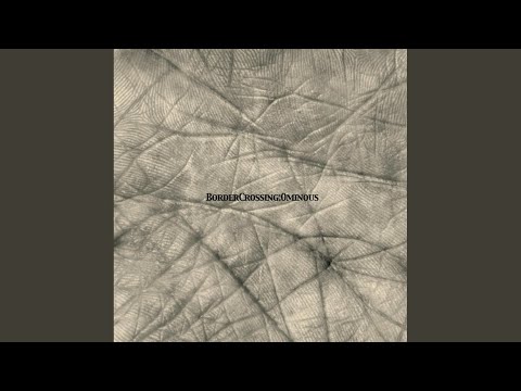 Border Crossing — Late Night Skit (Original Mix)
