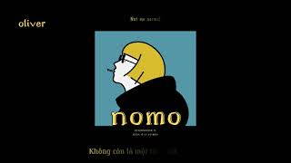 [Vietsub+lyric] NOMO - Diverseddie 舵