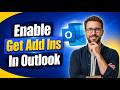 How To Enable Get Add Ins In Microsoft Outlook 365 [2026 Guide]