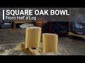 Woodturning - Turn a Square(ish) Bowl from Half of a Log [Green wood turning project]