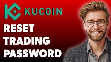 How To Reset Trading Password On Kucoin [2025 Guide]