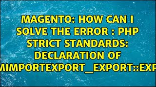 How can i solve the error : PHP Strict Standards: Declaration of...