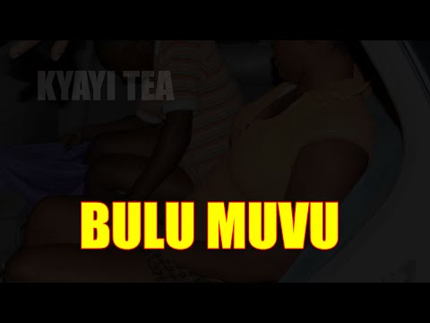 Abagala Video yo Buseengu Muliwa Video za Bulu Muvu