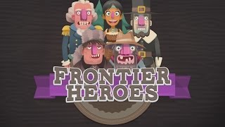 Frontier Heroes – A Planet H game from HISTORY - iOS / Android / Amazon - HD Gameplay Trailer screenshot 1