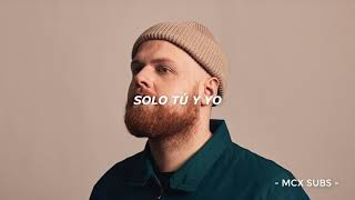 Tom Walker // Just You and I (Español)