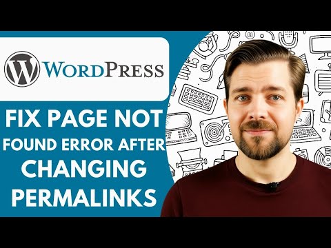 How to Fix Page Not Found Error After Changing Permalinks in Wordpress 2025  (Guide)