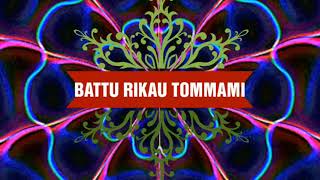 BATTU RIKAU TOMMAMI (318) Iwan Tompo