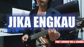 JIKA ENGKAU NOAH Instrumental Cover + + Part Guitar Sangat Lengkap Andre Akbar