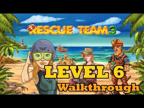 Rescue Team 3 - Level 6 (Walkthrough)